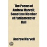 The Poems Of Andrew Marvell; Sometime Me by Andrew Marvell