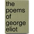 The Poems Of George Eliot