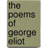 The Poems Of George Eliot door George Eliott