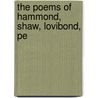 The Poems Of Hammond, Shaw, Lovibond, Pe door James Hammond