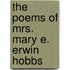 The Poems Of Mrs. Mary E. Erwin Hobbs