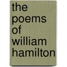 The Poems Of William Hamilton by William Hamilton