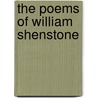 The Poems Of William Shenstone door William Shenstone