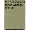 The Poetical And Prose Writings Of Charl door Charles James Sprague