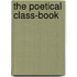 The Poetical Class-Book