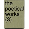 The Poetical Works (3) by Alexander Pope