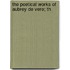 The Poetical Works Of Aubrey De Vere; Th