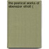 The Poetical Works Of Ebenezer Elliott (