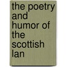 The Poetry And Humor Of The Scottish Lan door Charles Mackay