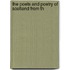 The Poets And Poetry Of Scotland From Th