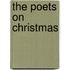 The Poets On Christmas