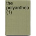 The Polyanthea (1)