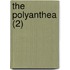 The Polyanthea (2)