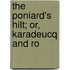 The Poniard's Hilt; Or, Karadeucq And Ro