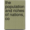The Population And Riches Of Nations, Co door Sir Egerton Brydges