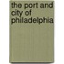 The Port And City Of Philadelphia