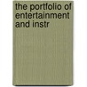 The Portfolio Of Entertainment And Instr by Presbyterian Church in Publication