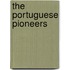 The Portuguese Pioneers
