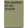 The Position Of Our Church door Cator Chamberlain