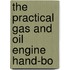 The Practical Gas And Oil Engine Hand-Bo
