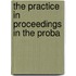 The Practice In Proceedings In The Proba