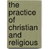 The Practice Of Christian And Religious