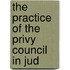The Practice Of The Privy Council In Jud