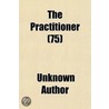 The Practitioner (75) door Unknown Author
