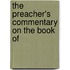 The Preacher's Commentary On The Book Of