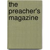 The Preacher's Magazine door Onbekend