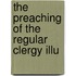 The Preaching Of The Regular Clergy Illu