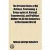 The Present State Of All Nations; Contai door Tobias George Smollett