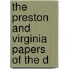 The Preston And Virginia Papers Of The D door State Historical Society of Library