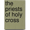 The Priests Of Holy Cross door John Cavanaugh