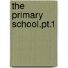 The Primary School.Pt.1 door William Jordan Unwin