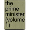 The Prime Minister (Volume 1) door Trollope Anthony Trollope