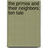 The Primes And Their Neighbors; Ten Tale