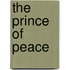 The Prince Of Peace