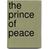 The Prince Of Peace door Jesus Christ