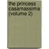 The Princess Casamassima (Volume 2)