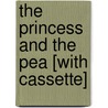 The Princess and the Pea [With Cassette] by Janet Stevens