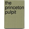 The Princeton Pulpit door John Thomas Duffield