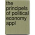 The Principels Of Political Economy Appl