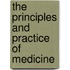 The Principles And Practice Of Medicine