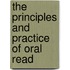 The Principles And Practice Of Oral Read