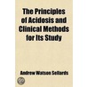 The Principles Of Acidosis And Clinical door Andrew Watson Sellards