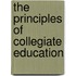 The Principles Of Collegiate Education