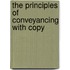 The Principles Of Conveyancing With Copy