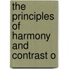 The Principles Of Harmony And Contrast O door Michel Eugène Chevreul