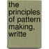 The Principles Of Pattern Making, Writte